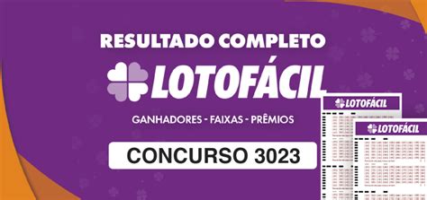 lotofácil 3023 giga sena,lotofacil resultado 3023